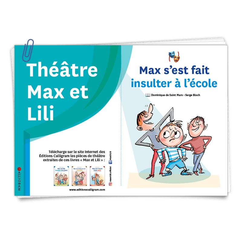 Fiche théâtre - Max s'est fait insulter à l'école