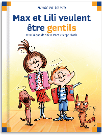 Livre Enfant : MAX & LILI : Max n'en fait qu'à sa tête - 7 10 ans !3 livres=-20%