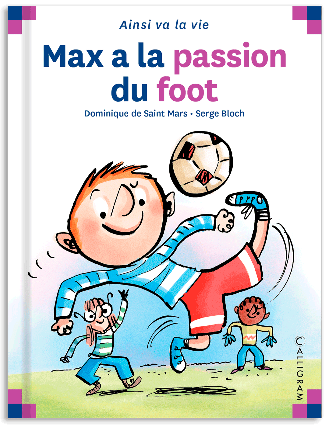 max-et-lili_021_9782884806763_MAX-A-LA-PASSION-DU-FOOT_c1